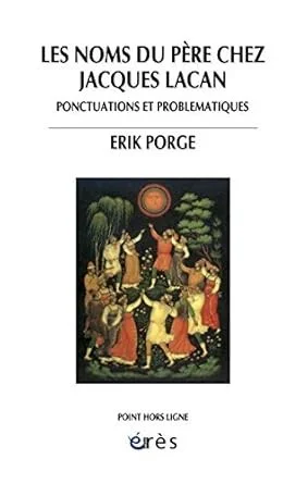 Copertina di Erik Porge, Les noms du père chez Lacan